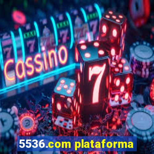 5536.com plataforma